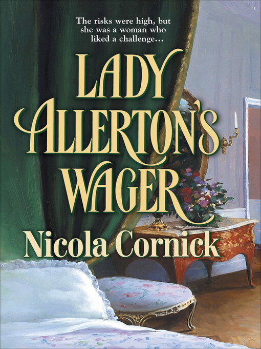Title details for Lady Allerton's Wager by Nicola Cornick - Available